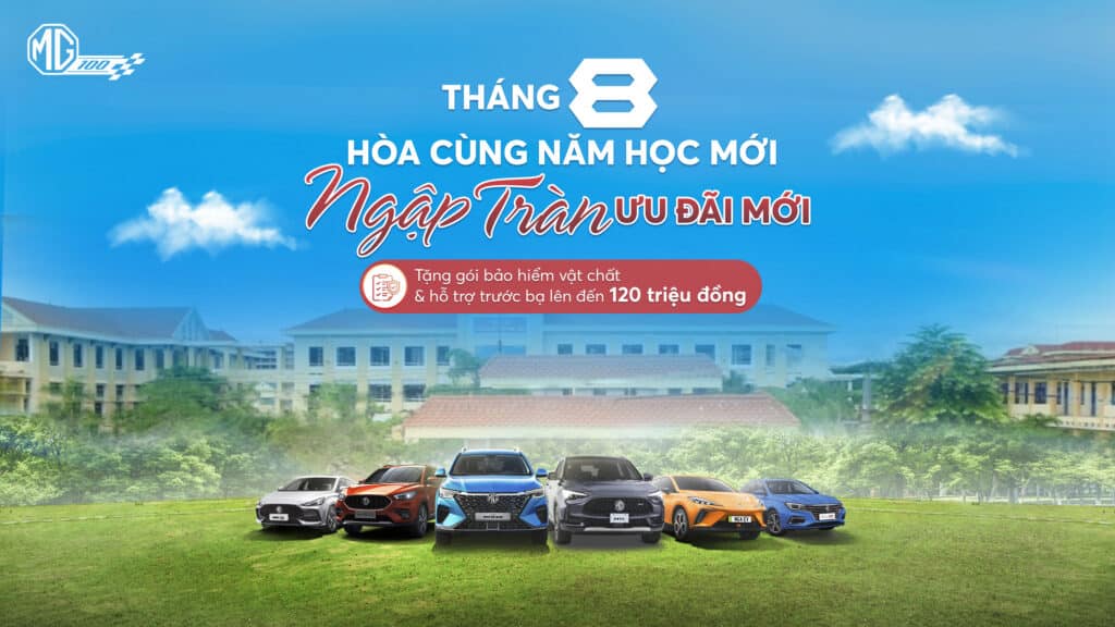 MG HOÀ CÙNG NĂM HỌC MỚI, NGẬP TRÀN ƯU ĐÃI MỚI